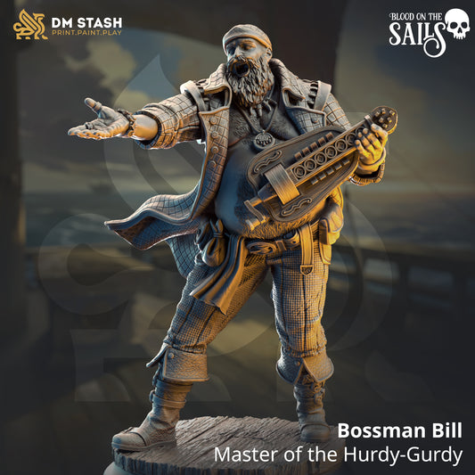 Bossman Bill - Master of the Hurdy-Gurdy  | DM Stash | Blood on the Sails